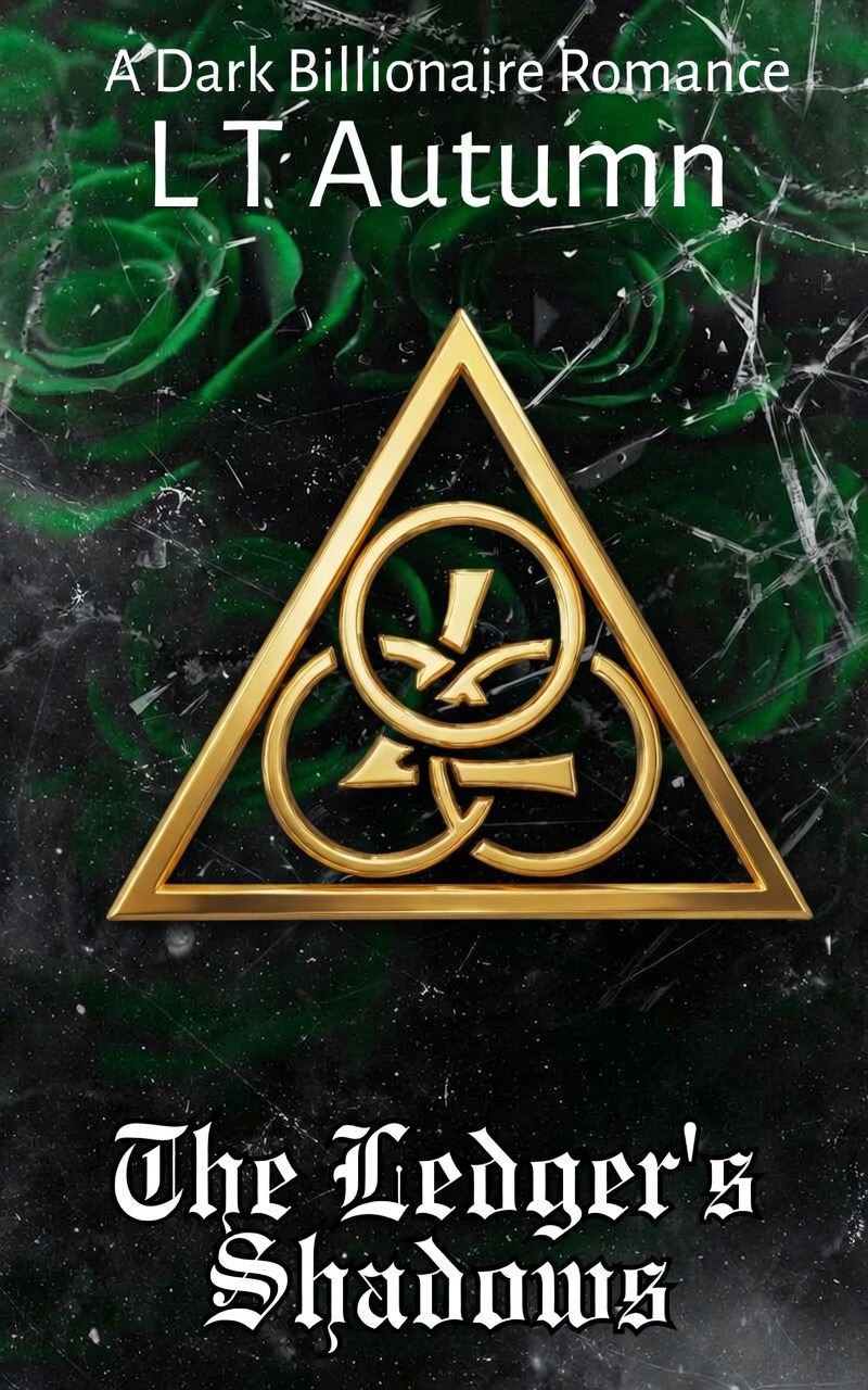The Ledger's Shadows: Book two of The Forbidden Clause eBook - L.T. Autumn